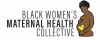Black Women's Maternal Health Collective